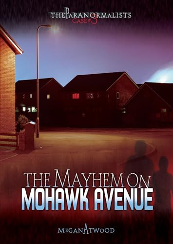 The Mayhem on Mohawk Avenue by Megan Atwood, 9780761383345
