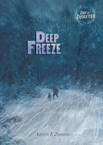 Deep Freeze by Kristin Johnson, 9781512427769