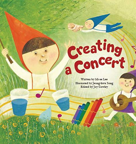 Creating a Concert (Sound) by Mi-ae Lee, Jeong-hwa Song, 9781925235524