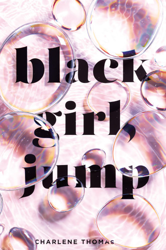 Black Girl, Jump by Charlene Thomas, 9798217239887