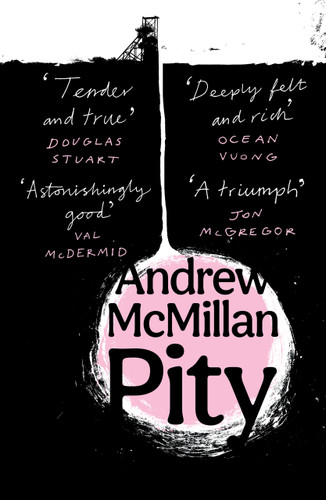 Pity by Andrew McMillan, 9781838858988