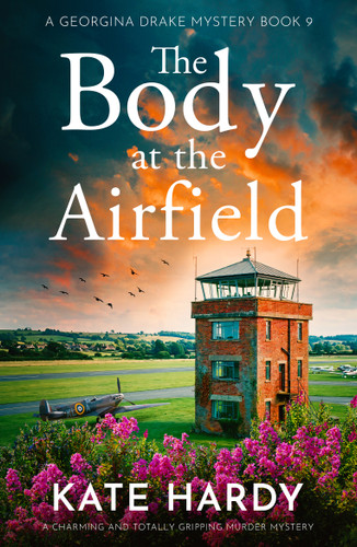 The Body at the Airfield (A charming and totally gripping murder mystery) by Kate Hardy, 9781837002801