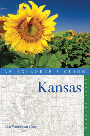 Explorer's Guide Kansas by Lisa Waterman Gray, 9780881508970
