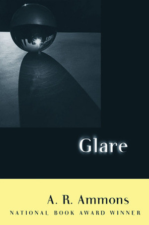 Glare by A. R. Ammons, 9780393317794