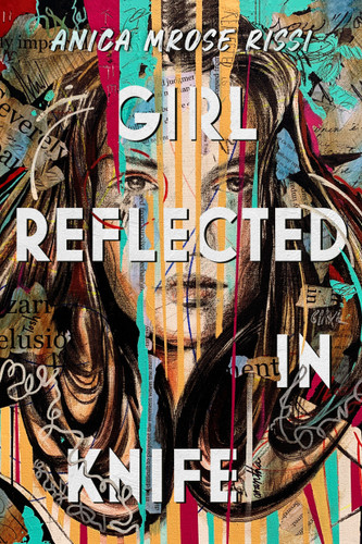 Girl Reflected in Knife by Anica Mrose Rissi, 9780593859841