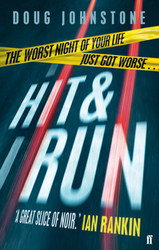 Hit and Run by Doug Johnstone, 9780571408115