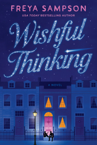 Wishful Thinking (A Novel) by Freya Sampson, 9798256511432