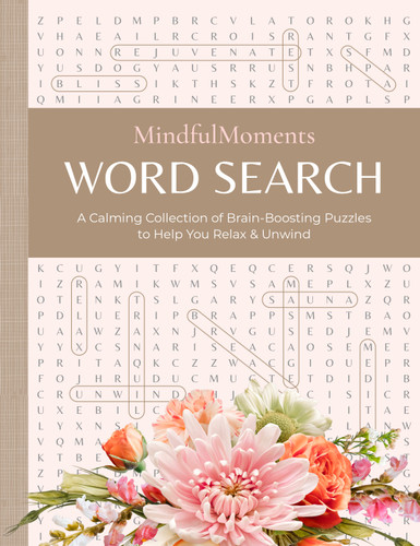 MindfulMoments Word Search (A Calming Collection of Brain-Boosting Puzzles to Help You Relax & Unwind) by Better Day Books, 9780764369490