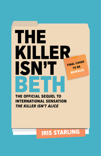 The Killer Isn't Beth by Iris Starling, 9780316616195