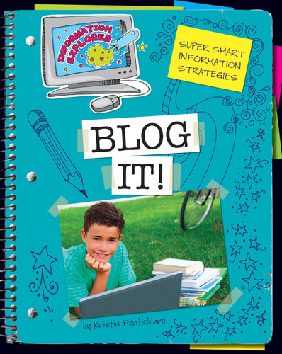 Blog It! - 9781610806565 by Kristin Fontichiaro, 9781610806565