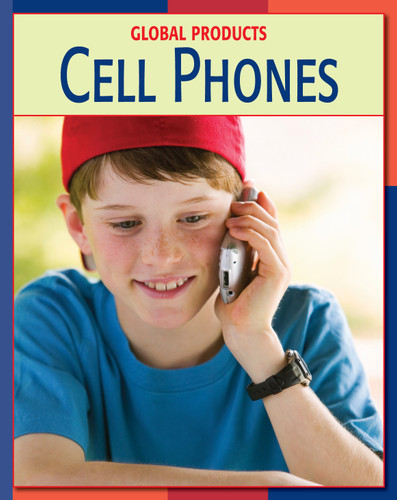 Cell Phones by Kevin Cunningham, Edward Kolodziej, 9781602790223