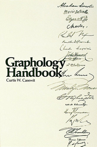 Graphology Handbook by Curtis Casewit, 9780914918158