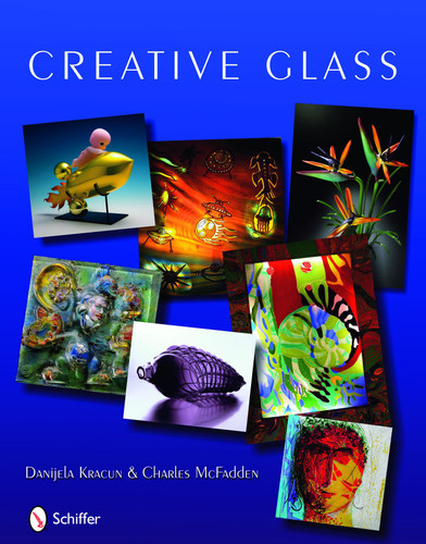 Creative Glass by Danijela Kracun, 9780764335051