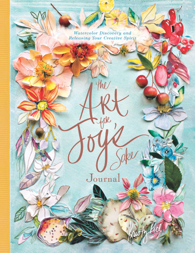 The Art for Joy's Sake Journal (Watercolor Discovery and Releasing Your Creative Spirit) by Kristy Rice, 9780764357671