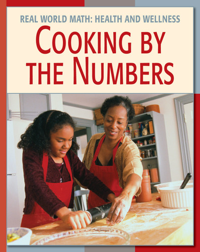 Cooking by the Numbers by Cecilia Minden, Tonya Walker, MA, Steven Abrams, MD, 9781602790070 Cooking by the Numbers by Cecilia Minden, Tonya Walker, MA, Steven Abrams, MD, 9781602790070
