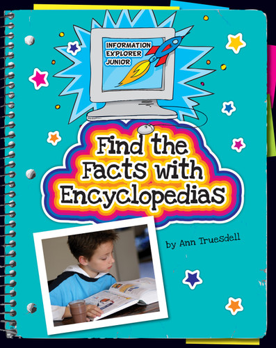 Find the Facts with Encyclopedias by Ann Truesdell, 9781610803670