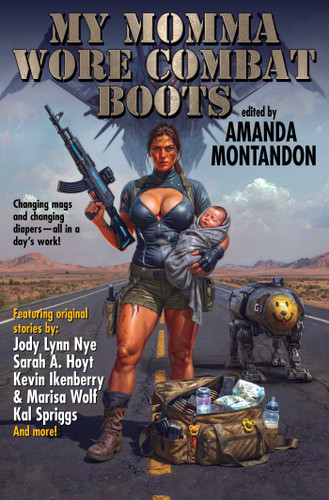 My Momma Wore Combat Boots by Amanda Montandon, 9781668073766