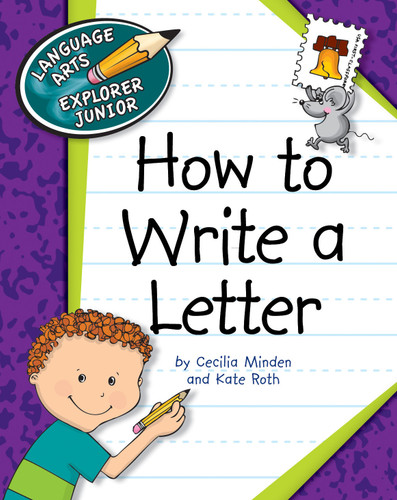 How to Write a Letter by Cecilia Minden, Kate Roth, 9781602799912