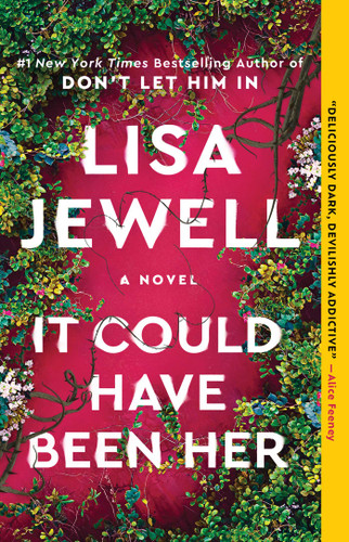 It Could Have Been Her (A Novel) by Lisa Jewell, 9781668033913