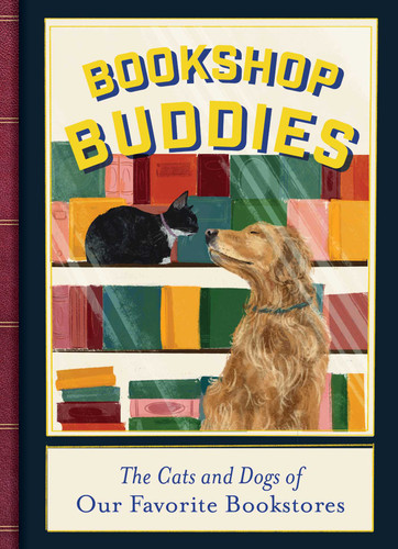 Bookshop Buddies (The Cats and Dogs of Our Favorite Bookstores) by Simon Element, 9781668225653