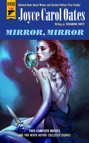 Mirror, Mirror by Joyce Carol Oates, 9781835415481
