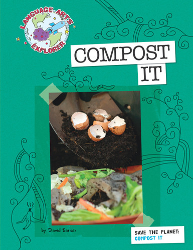 Save the Planet: Compost It - 9781602796652 by David M. Barker, 9781602796652