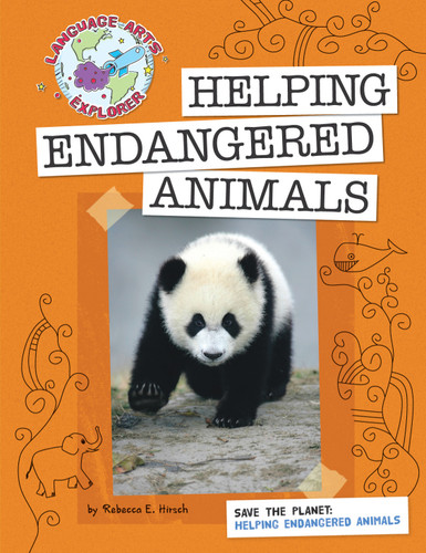 Save the Planet: Helping Endangered Animals - 9781602796676 by Rebecca E. Hirsch, 9781602796676