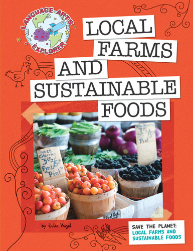 Save the Planet: Local Farms and Sustainable Foods - 9781602796690 by Julia Vogel, 9781602796690
