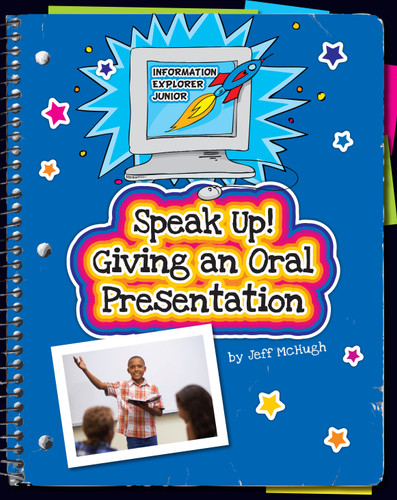 Speak Up! Giving an Oral Presentation by Jeff McHugh, Kathleen Petelinsek, 9781631888649