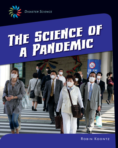 The Science of a Pandemic - 9781631376702 by Robin Koontz, 9781631376702