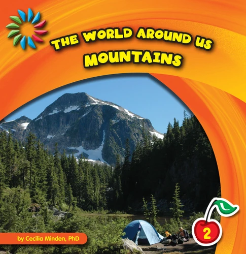 The World Around Us: Mountains by Cecilia Minden, 9781602798601