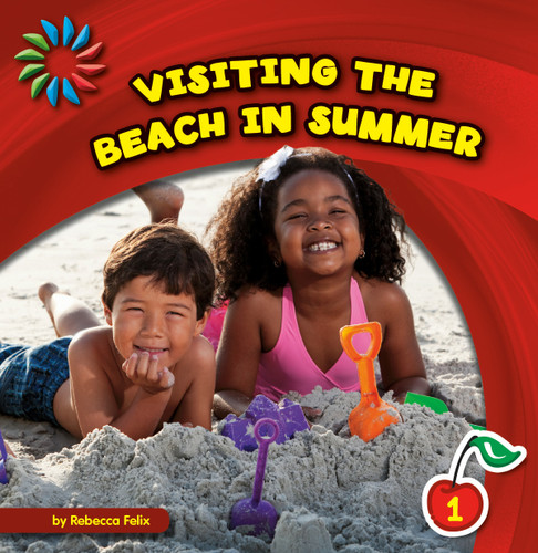 Visiting the Beach in Summer - 9781631376436 by Rebecca Felix, Lauren McCullough, 9781631376436