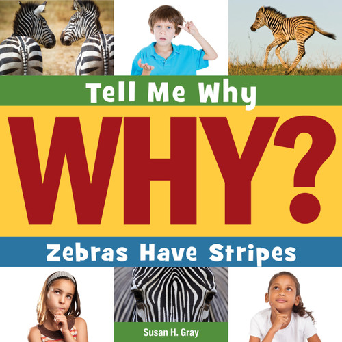 Zebras Have Stripes - 9781633620407 by Susan H. Gray, Timothy Cap, 9781633620407