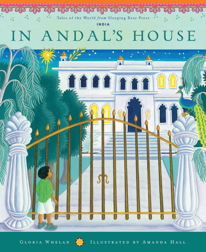 In Andal's House by Gloria Whelan, Amanda Hall, 9781585366033