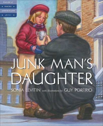 Junkman's Daughter by Sonia Levitin, Guy Porfirio, 9781585363155