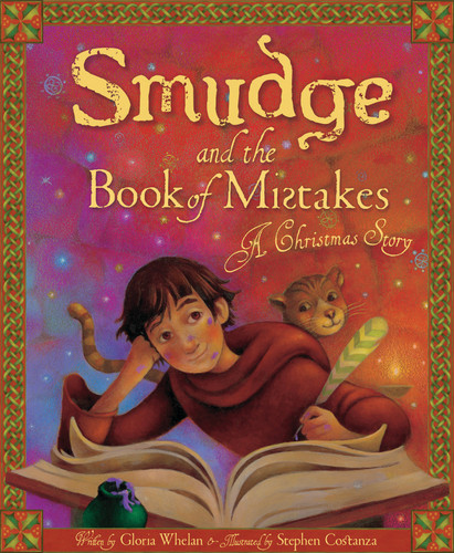 Smudge and the Book of Mistakes (A Christmas Story) by Gloria Whelan, Stephen Costanza, 9781585364831