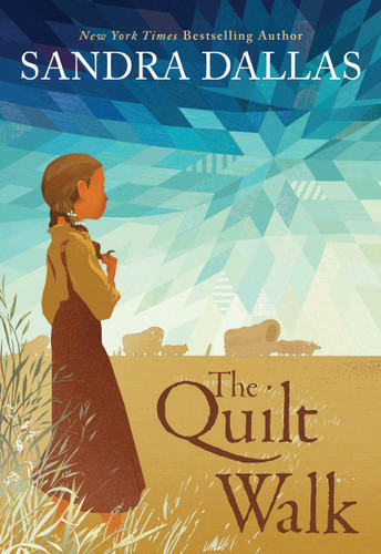 The Quilt Walk by Sandra Dallas, 9781585368006