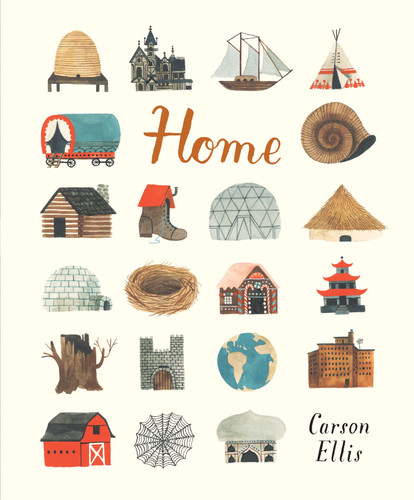 Home - 9780763665296 by Carson Ellis, Carson Ellis, 9780763665296