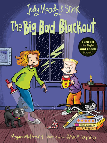 Judy Moody and Stink: The Big Bad Blackout - 9780763676650 by Megan McDonald, Peter H. Reynolds, 9780763676650