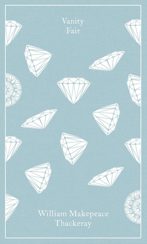 Vanity Fair - 9780141199542 by William Makepeace Thackeray, John Carey, John Carey, John Carey, Coralie Bickford-Smith, 9780141199542