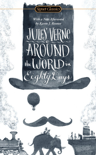 Around the World in Eighty Days - 9780451474285 by Jules Verne, Herbert Lottman, Karen J. Renner, 9780451474285