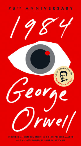 1984 (75th Anniversary) by George Orwell, Dolen Perkins-Valdez, Sandra Newman, 9780451524935
