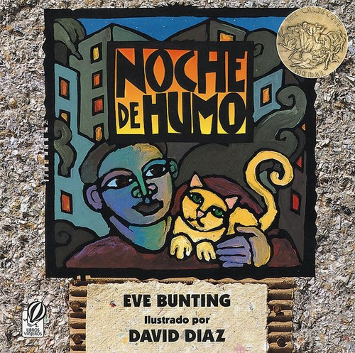 Noche De Humo (Smoky Night (Spanish Edition)) by Eve Bunting, David Diaz, Gloria de Aragón Andújar, 9780152019464