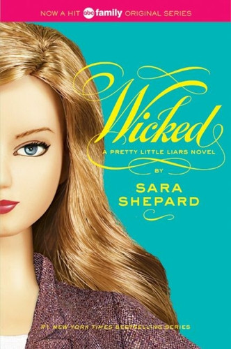 Pretty Little Liars #5: Wicked - 9780061566103 by Sara Shepard