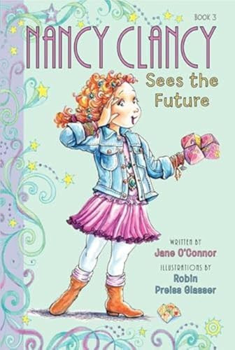 Fancy Nancy: Nancy Clancy Sees the Future - 9780062084217 by Jane O'Connor, Robin Preiss Glasser