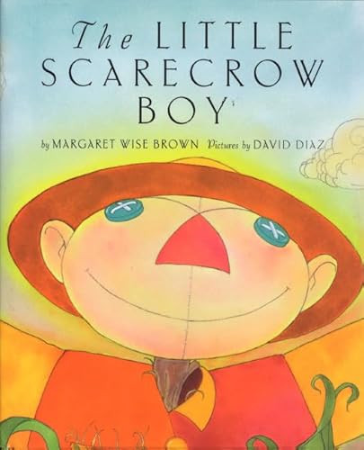 The Little Scarecrow Boy - 9780060778910 by Margaret Wise Brown, David Diaz