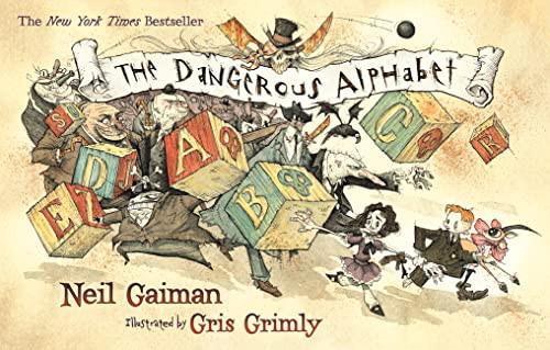 The Dangerous Alphabet - 9780060783358 by Neil Gaiman, Gris Grimly