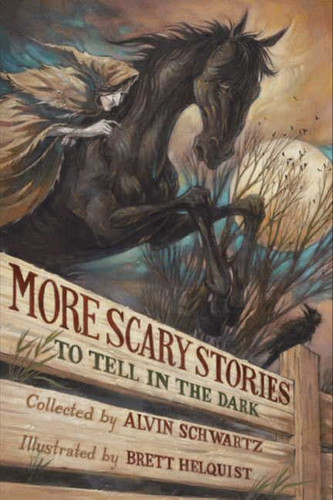 More Scary Stories to Tell in the Dark - 9780060835224 by Alvin Schwartz, Brett Helquist, 9780060835224