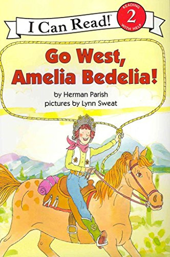 Go West, Amelia Bedelia! - 9780060843632 by Herman Parish, Lynn Sweat