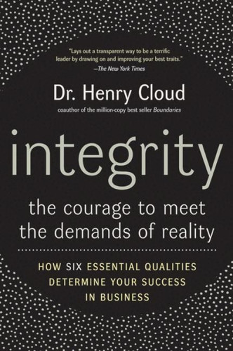 Integrity (The Courage to Meet the Demands of Reality) - 9780060849696 by Henry Cloud